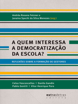 cover image of A quem interessa a democratização da escola?